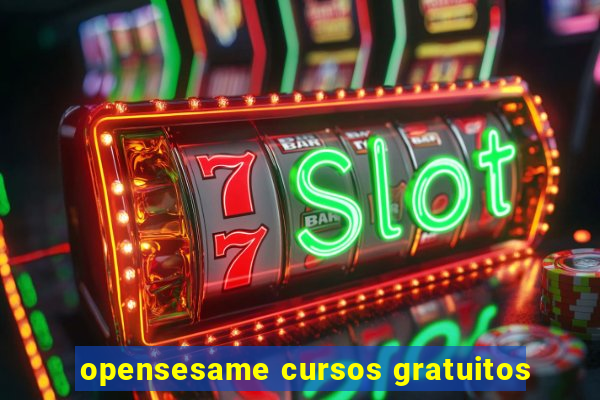 opensesame cursos gratuitos